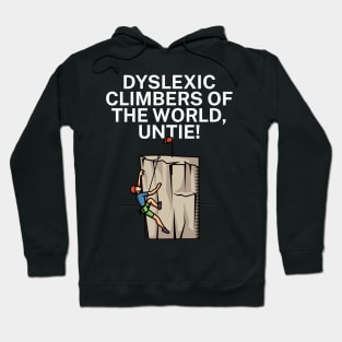 Dyslexic climbers of the world Untie Hoodie